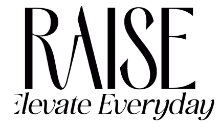 Raise